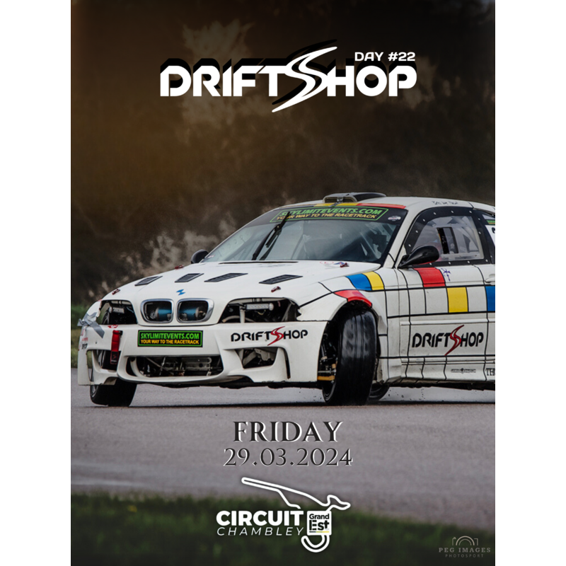 DriftShop Day #22, Circuit de Chambley, 29 mars 2024